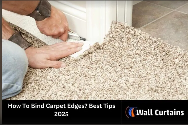 How to Bind Carpet Edges