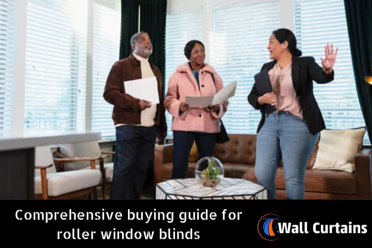 Comprehensive buying guide for roller window blinds