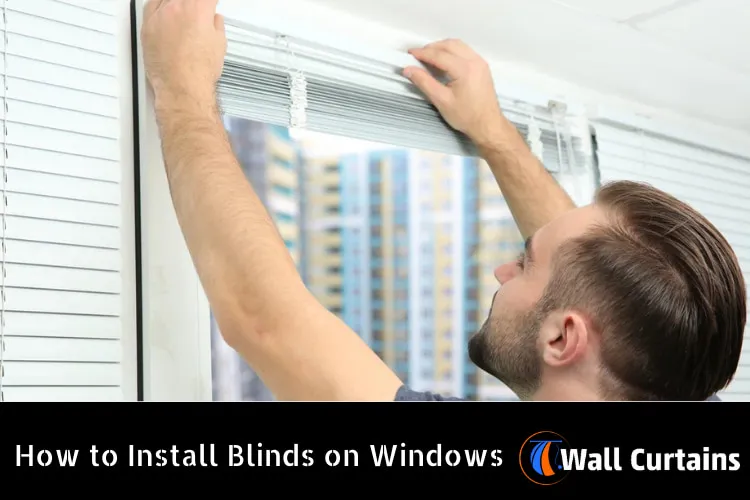 How to Install Blinds on Windows
